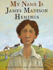 My Name Is James Madison Hemings 