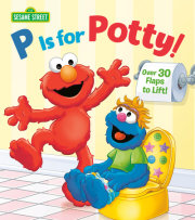 P is for Potty! (Sesame Street) 