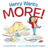 Book cover for Henry Wants More!