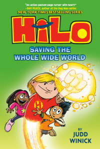 Book cover for Hilo Book 2: Saving the Whole Wide World