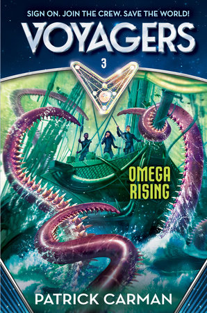 Voyagers Omega Rising Book 3 by Patrick Carman 9780385386654 PenguinRandomHouse Books