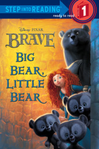 Book cover for Big Bear, Little Bear (Disney/Pixar Brave)
