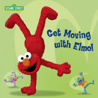 Book cover for Get Moving with Elmo! (Sesame Street)