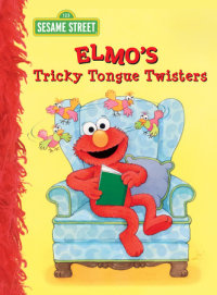 Book cover for Elmo\'s Tricky Tongue Twisters (Sesame Street)