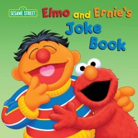 Book cover for Elmo and Ernie\'s Joke Book (Sesame Street)