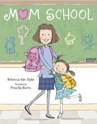Cover of Mom School cover