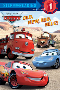 Cover of Old, New, Red, Blue! (Disney/Pixar Cars) cover