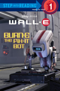 Book cover for BURN-E the Fix-It Bot (Disney/Pixar WALL-E)