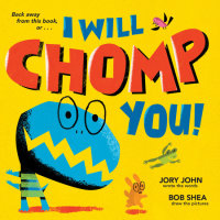 Book cover for I Will Chomp You!