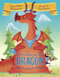 Book cover for There Was an Old Dragon Who Swallowed a Knight