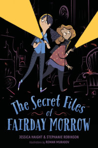 Book cover for The Secret Files of Fairday Morrow