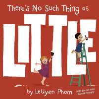 Book cover for There\'s No Such Thing as Little