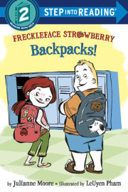 Freckleface Strawberry: Backpacks! 