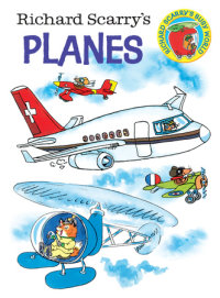 Book cover for Richard Scarry\'s Planes