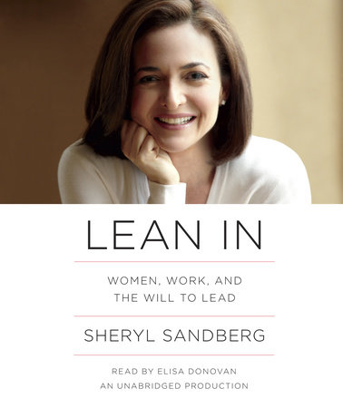 Lean In by Sheryl Sandberg