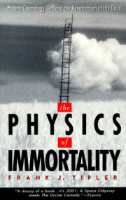 The Physics of Immortality 