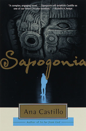 Sapogonia by Ana Castillo 9780385470803 PenguinRandomHouse