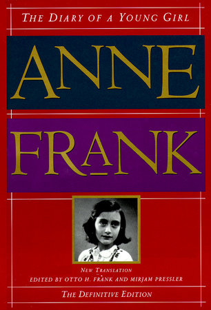 The Diary of a Young Girl by Anne Frank