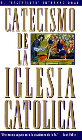 Catecismo de la Iglesia Catolica  Penguin Random House Secondary Education