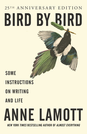 Bird by Bird by Anne Lamott: 9780385480017