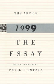 The Art of the Essay, 1999 