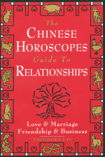 The Chinese Horoscopes Guide to Relationships