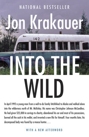 Into the Wild by Jon Krakauer: 9780385486804 | PenguinRandomHouse.com: Books