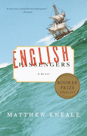 English Passengers By Matthew Kneale Reading Guide 9780385497442 Penguinrandomhouse Com Books