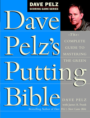 Dave pelz putting tutor