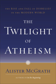 The Twilight of Atheism 