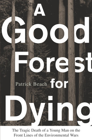 A Good Forest for Dying
