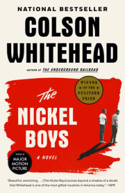 The Nickel Boys (Winner 2020 Pulitzer Prize for Fiction) 