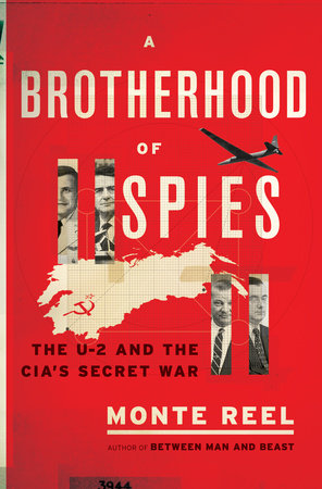 A Brotherhood of Spies by Monte Reel