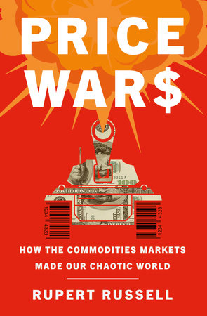 Price Wars by Rupert Russell: 9780385545853 | PenguinRandomHouse.com: Books