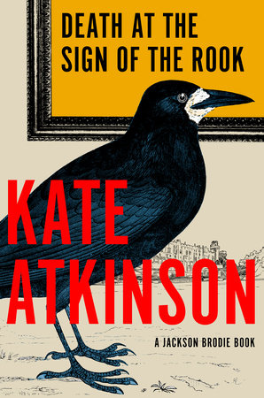 Death at the Sign of the Rook by Kate Atkinson 9780385547994