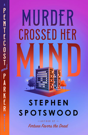 Murder Crossed Her Mind by Stephen Spotswood: 9780385549288 |  PenguinRandomHouse.com: Books