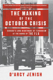 The Making of the October Crisis 