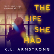 The Life She Had 