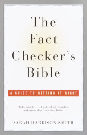 The Fact Checker's Bible