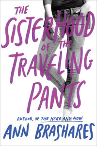 Book cover for The Sisterhood of the Traveling Pants
