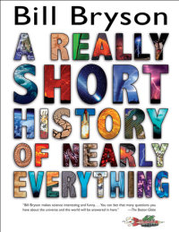 Book cover for A Really Short History of Nearly Everything