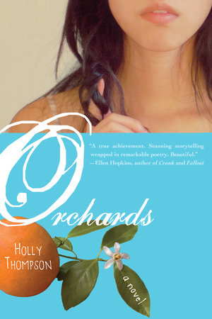 Orchards by Holly Thompson