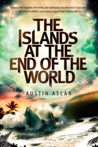 Cover of The Islands at the End of the World