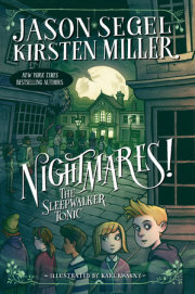 Nightmares! The Sleepwalker Tonic 