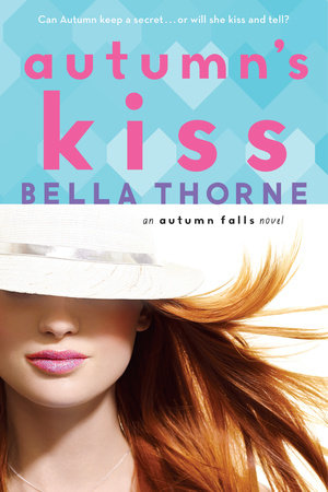 Autumn s Kiss by Bella Thorne 9780385744362 PenguinRandomHouse