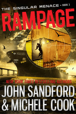 Rampage The Singular Menace 3 by John Sandford Michele Cook