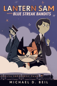 Cover of Lantern Sam and the Blue Streak Bandits cover