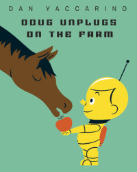Cover of Doug Unplugs on the Farm
