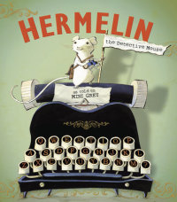 Book cover for Hermelin the Detective Mouse