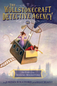 Cover of The Case of the Missing Moonstone (The Wollstonecraft Detective Agency, Book 1) cover